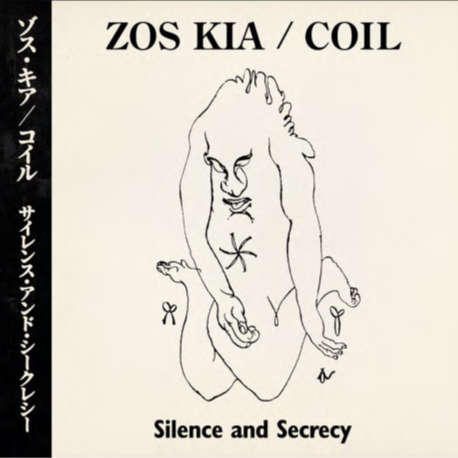 Zos Kia / Coil - Silence And Secrecy
