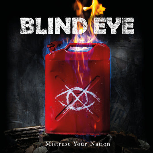 Blind Eye - Mistrust Your Nation