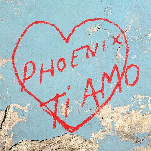 Phoenix - Ti Amo (2024 Reissue)