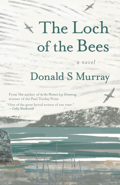 Murray, Donald S - The Loch of the Bees
