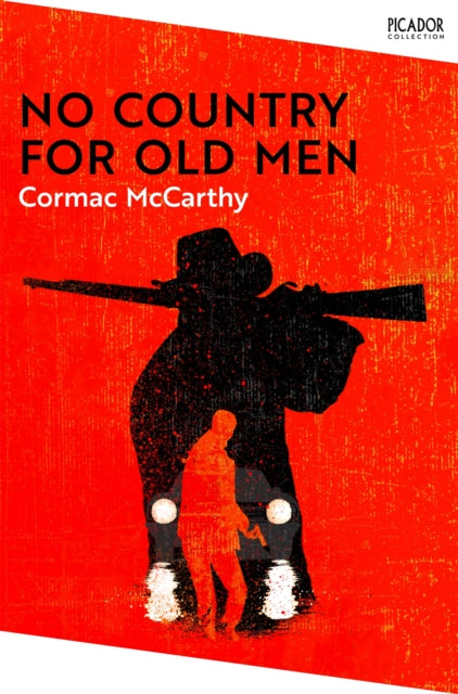 Mccarthy, Cormac - No Country For Old Men