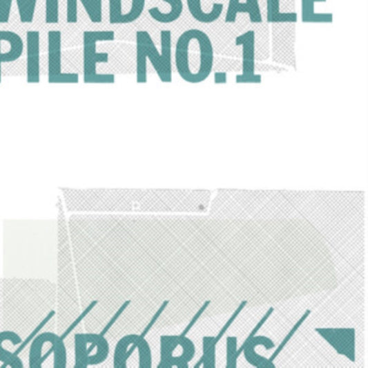 Soporus - Windscale Pile No.1 (First Time On Vinyl!)