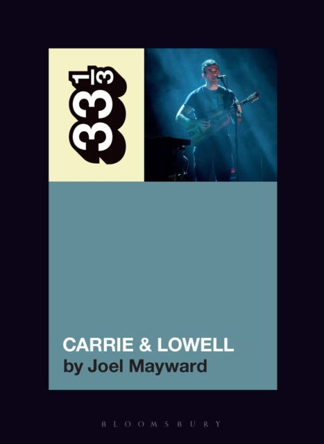 Mayward, Joel - 33 1/3 : Sufjan Stevens - Carrie & Lowell (198)