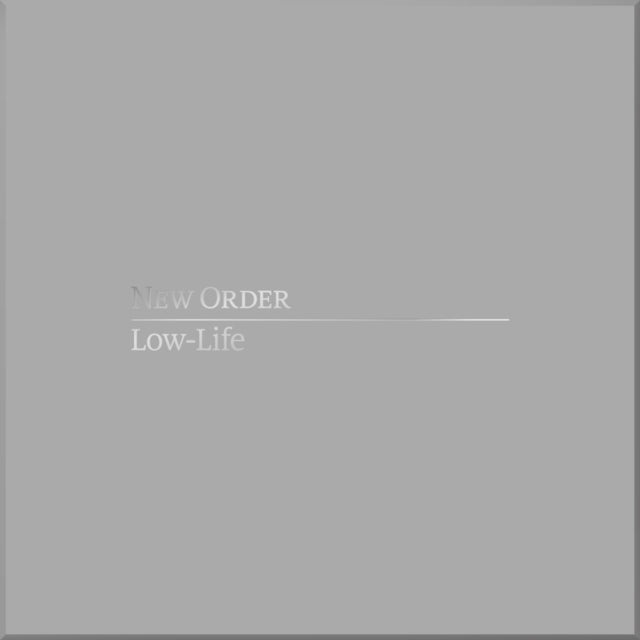 New Order - Low Life (Definitive Edition)