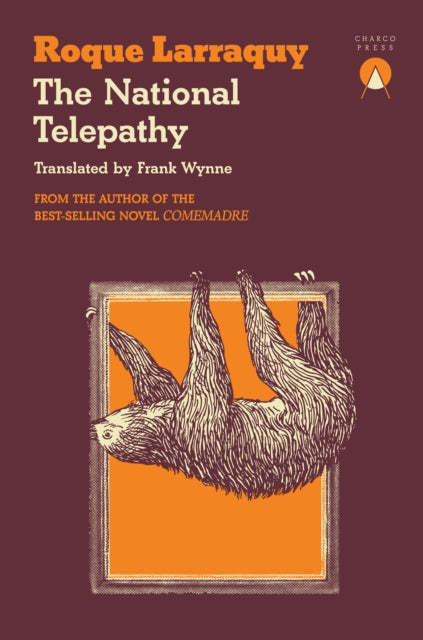Larraquy, Roque - The National Telepathy