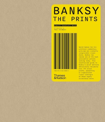 Campolucci-Bordi, Roberto - Banksy: The Prints