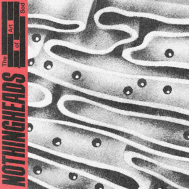 Nothingheads - The Art Of Sod