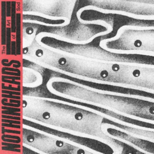 Nothingheads - The Art Of Sod