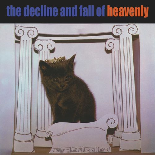 Heavenly - The Decline And Fall Of Heavenly (2023 Reissue)