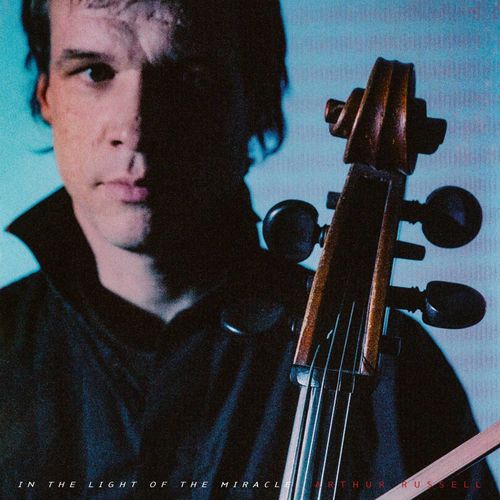 Russell, Arthur - In The Light Of The Miracle - Remixes (First Time On Vinyl!)