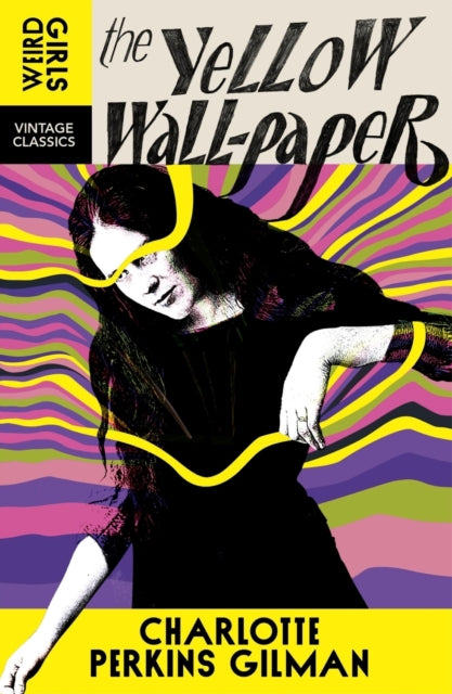 Perkins Gilman, Charlotte - The Yellow Wallpaper