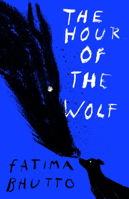 Bhutto, Fatima - The Hour of the Wolf