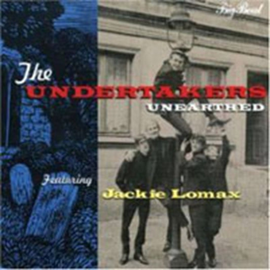 Lomax, Jackie & The Undertakers - Unearthed