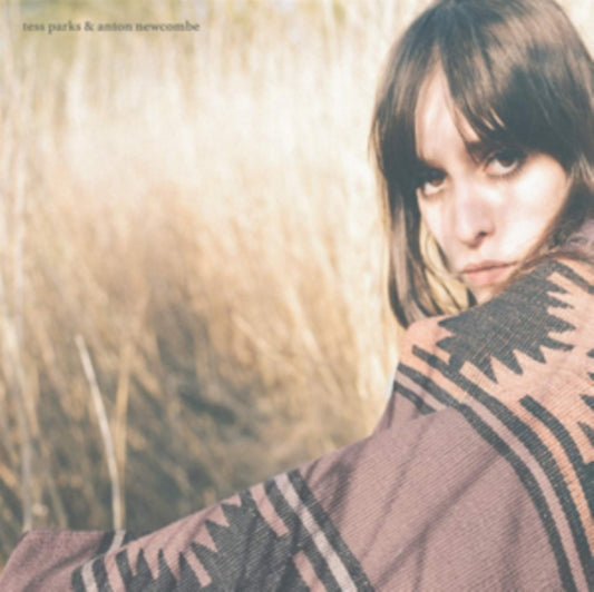Parks, Tess & Anton Newcombe - Tess Parks & Anton Newcombe (2023 Repress)