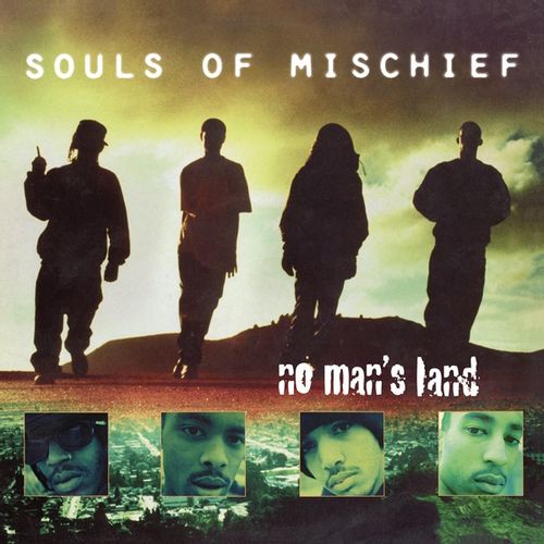 Souls Of Mischief - No Man's Land (Black Friday 2024)