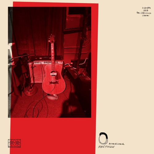 Polizze, Mike (Purling Hiss) - Around Sound