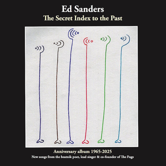 Sanders, Ed (The Fugs) - The Secret Index To The Past