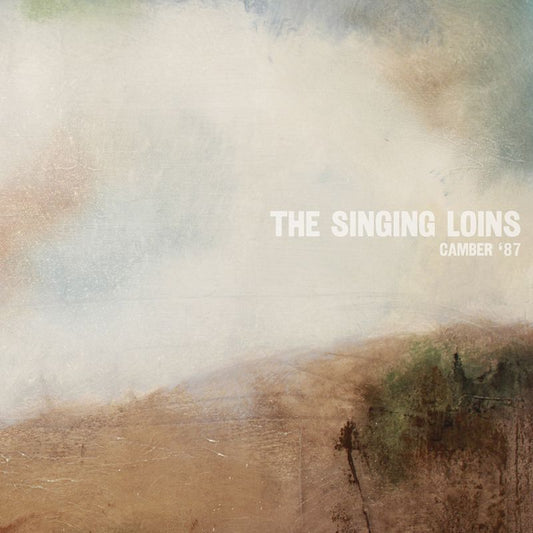 Singing Loins, The - Camber '87