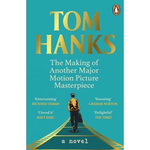 Hanks, Tom - The Making Of Another Major Motion Picture Masterpiece