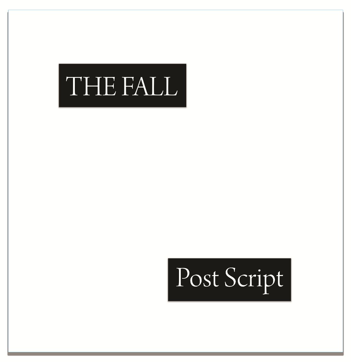 Fall, The - Post Script
