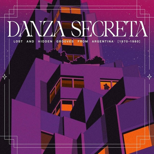 Danza Secreta - Lost And Hidden Grooves from Argentina (1970-1980) - Various Artists