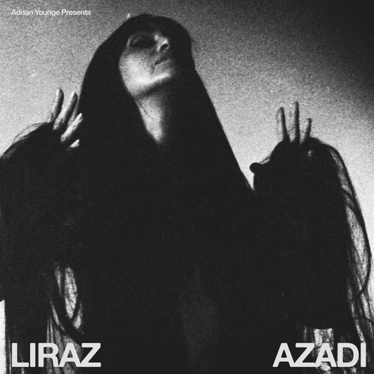Younge, Adrian & Liraz - Azadi