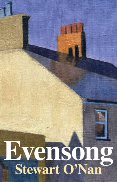 O'Nan, Stewart - Evensong