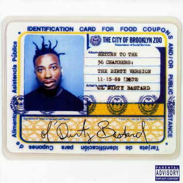 Ol' Dirty Bastard - Return To The 36 Chambers