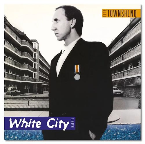 Townshend, Pete - White City (A Novel) (2024 Reissue)