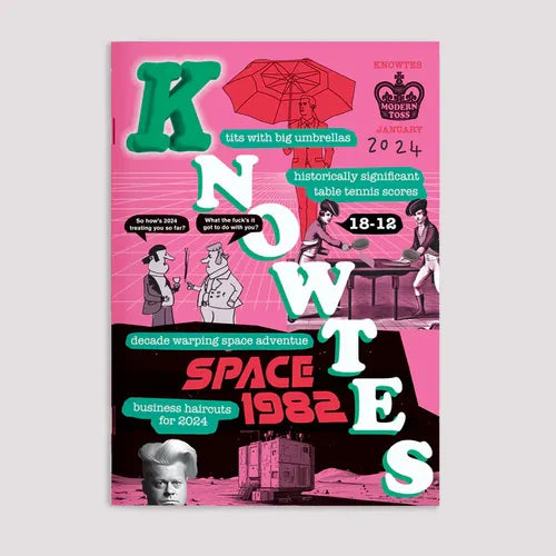Modern Toss - Knowtes Zine Issue Five February 2024