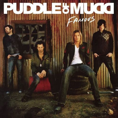 Puddle Of Mudd - Famous (First Time On Vinyl!)