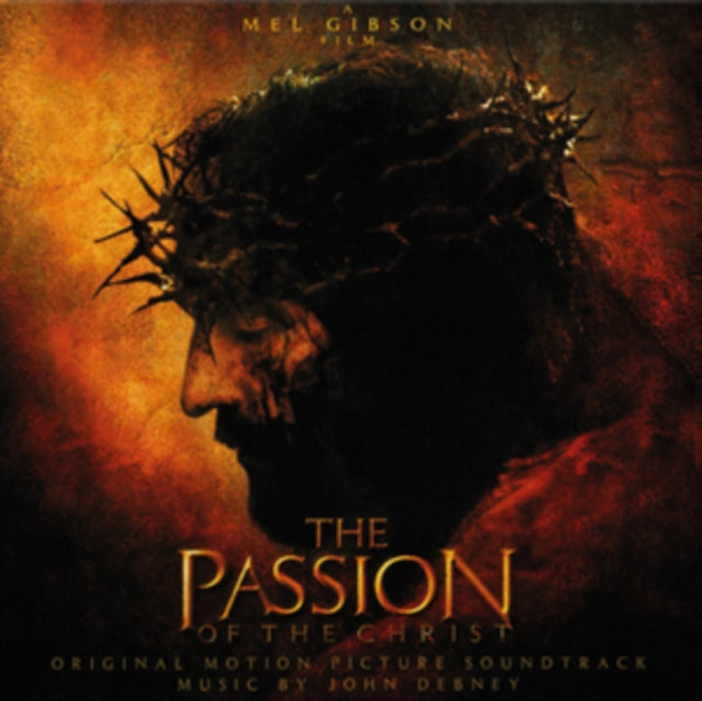 Passion Of The Christ, The (Ost) - Music By John Debney (2025 Reissue)