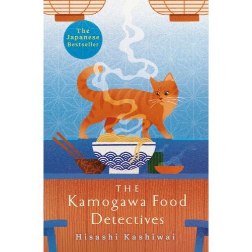 Kashiwai, Hisashi - The Kamogawa Food Detectives