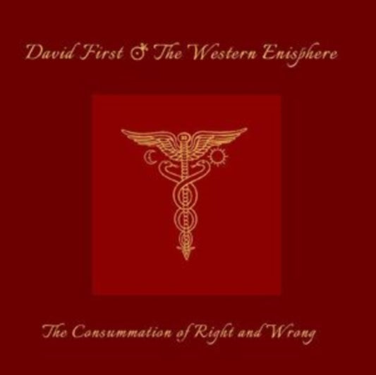 First, David & The Western Enisphere - The Consummation Of Right & Wrong