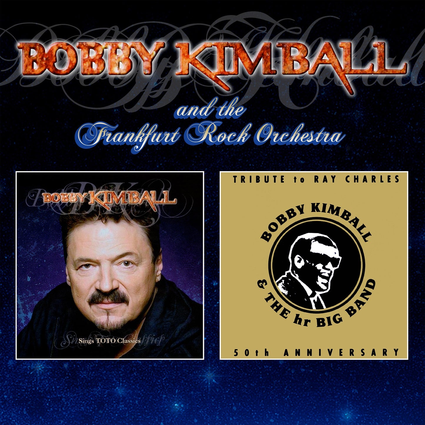 Kimball, Bobby (Toto) And The Frankfurt Rock Orchestra - Sings Toto Classics / Tribute To Ray Charles
