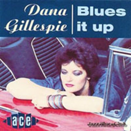 Gillespie, Dana - Blues It Up