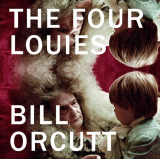 Orcutt, Bill - The Four Louies (2025 Repress)