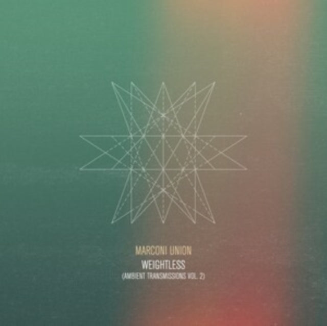 Marconi Union - Weightless (Ambient Transmissions Vol.2) (First Time On Vinyl!)