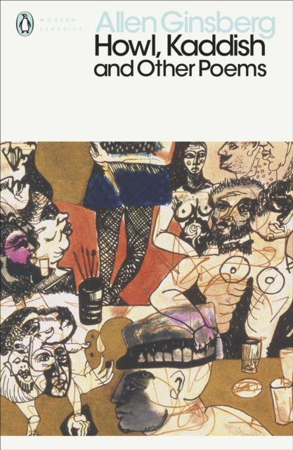 Ginsberg, Allen - Howl, Kaddish And Other Poems