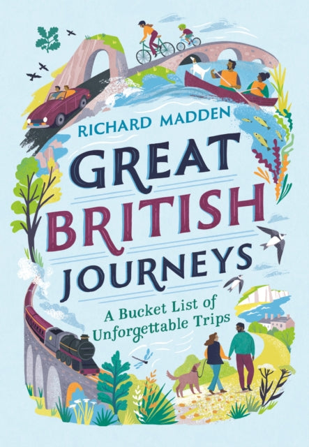 Madden, Richard - Great British Journeys