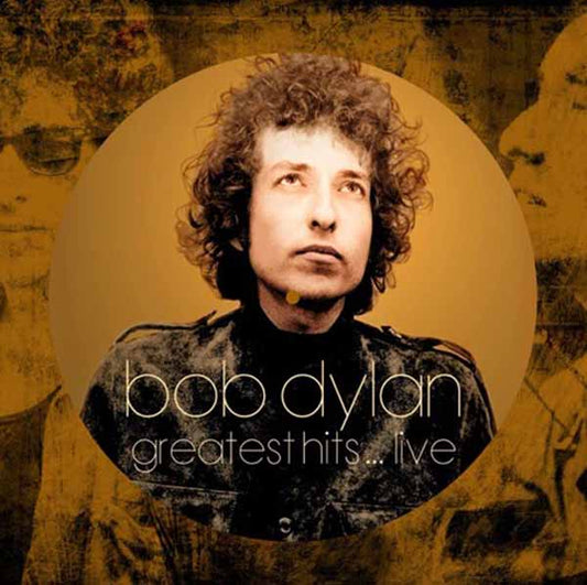 Dylan, Bob - Greatest Hits Live