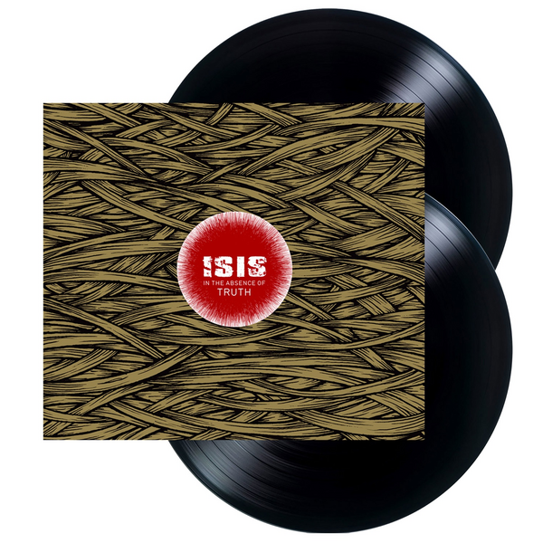 ISIS - In the Absence Of Truth (2026 Reissue)