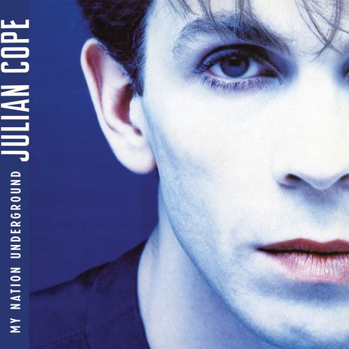 Cope, Julian - My Nation Underground (2024 Reissue)