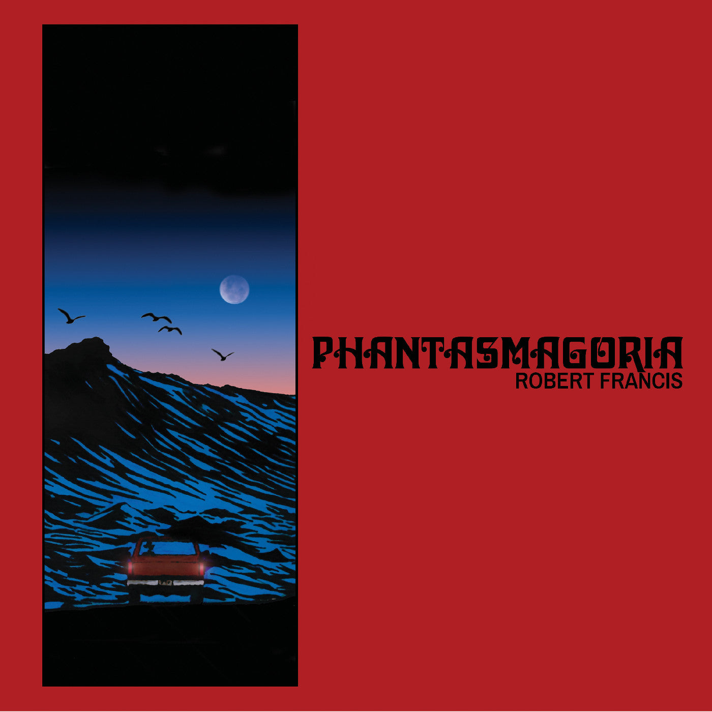 Francis, Robert - Phantasmagoria