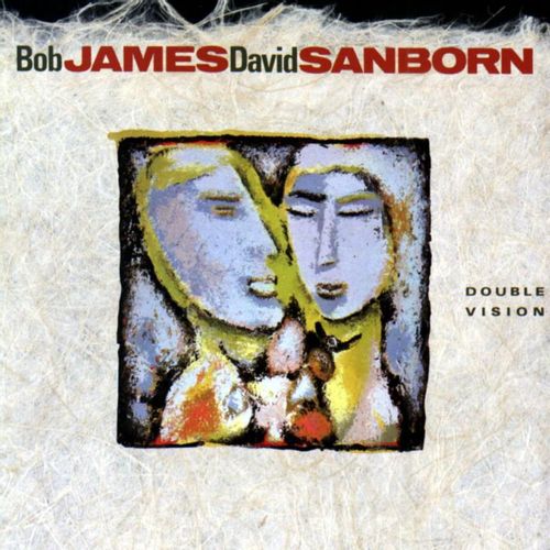 James, Bob & David Sanborn - Double Vision (2024 Reissue)