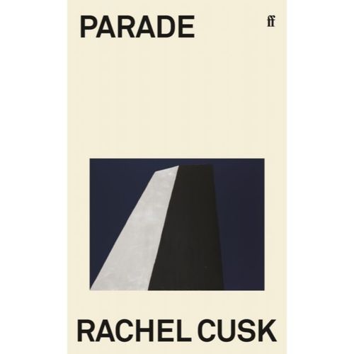 Cusk, Rachel - Parade