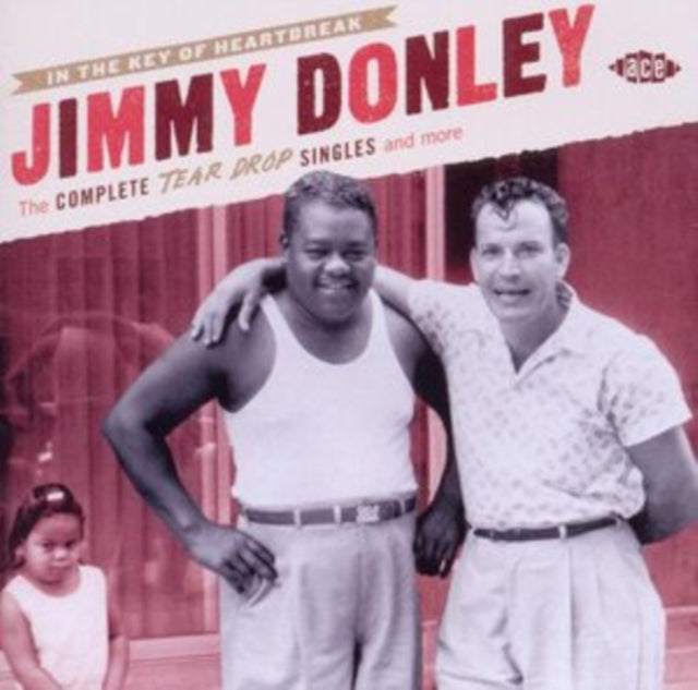 Donley, Jimmy - In The Key Of Heartbreak: The Complete Tear Drop Singles And More