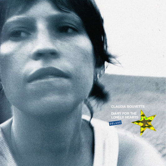 Bouvette, Claudia - Diary For The Lonely Hearts (Deluxe Edition)