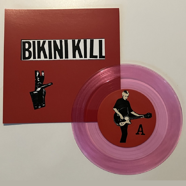Bikini Kill - I Like F**king / I Hate Danger