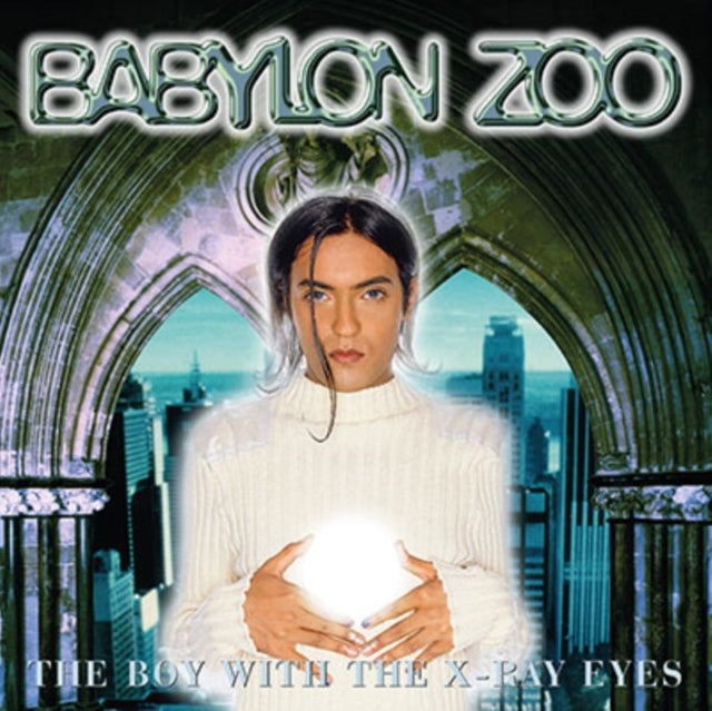 Babylon Zoo - Boy With The X-Ray Eyes (2024 Reissue)